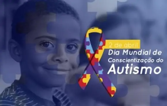 Dia Mundial de Conscientização sobre o Autismo é celebrado nesta terça